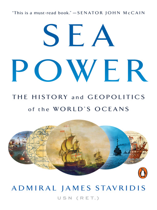 Title details for Sea Power by Admiral James Stavridis, USN - Wait list